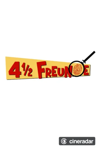 4 ½ Freunde