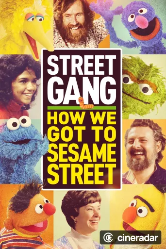 Street Gang: How We Got to Sesame Street