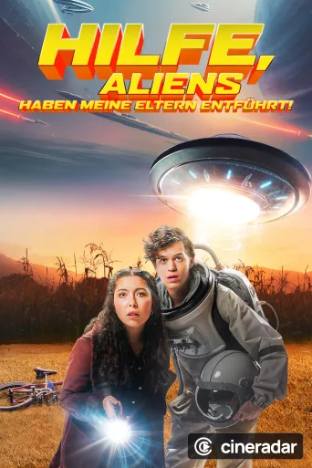 Aliens Abducted My Parents and Now I Feel Kinda Left Out