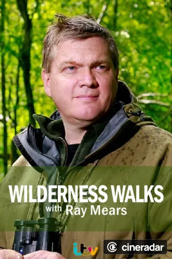 Wilderness Walks with Ray Mears