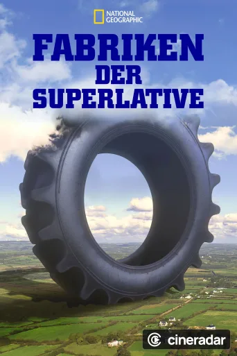 Fabriken der Superlative