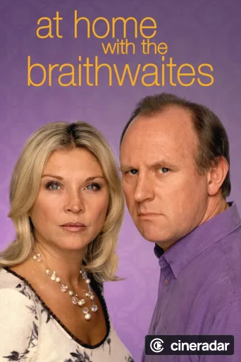 At Home with the Braithwaites