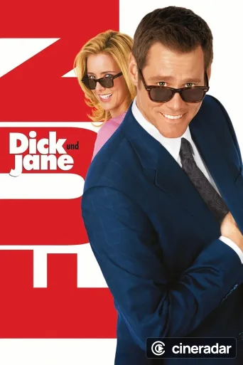 Dick y Jane (Ladrones de risa)