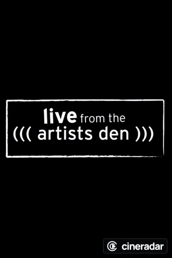 Live from the Artists Den