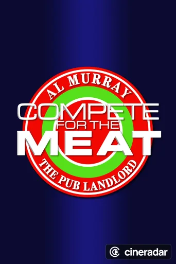 Al Murray's Compete for the Meat