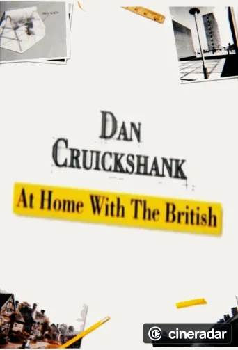 Dan Cruickshank: At Home with the British