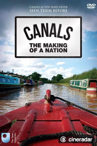 Canals: The Making of a Nation