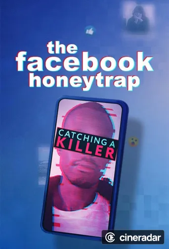 The Facebook Honeytrap: Catching A Killer