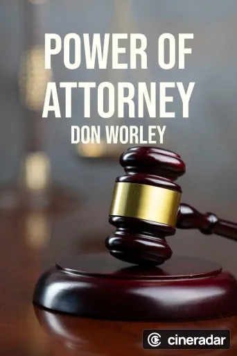 Power of Attorney: Don Worley