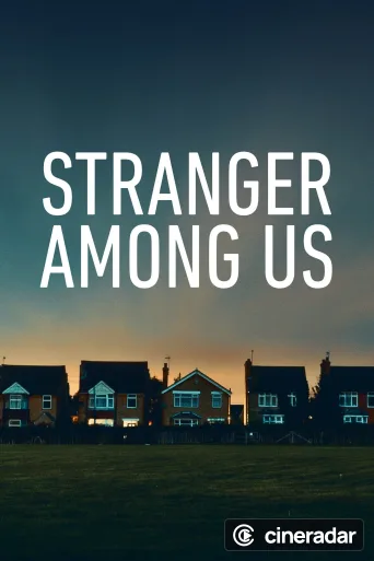 Stranger Among Us