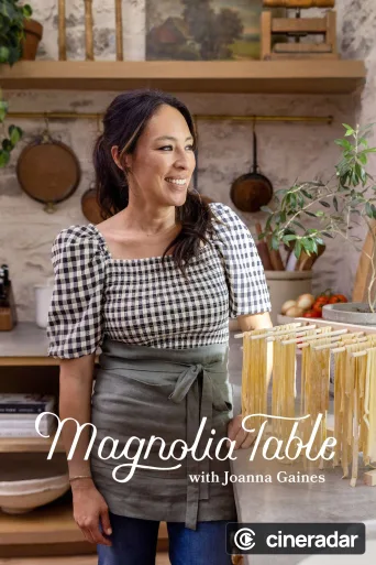 Magnolia Table with Joanna Gaines