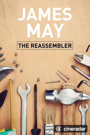 James May: The Reassembler