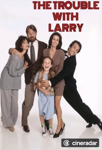 The Trouble with Larry