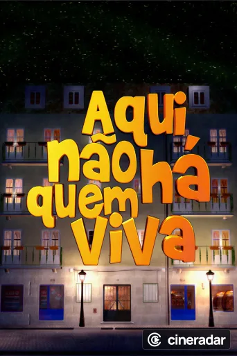 Aqui Não Há Quem Viva
