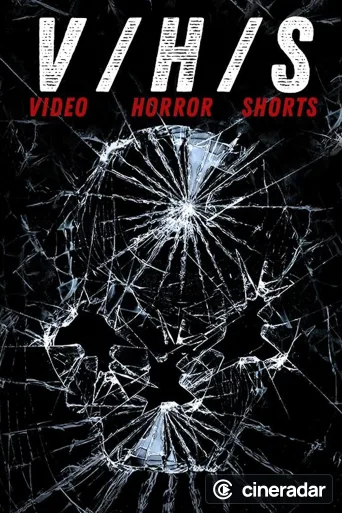 V/H/S: Video Horror Shorts