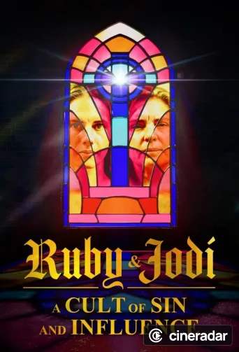 Jodi y Ruby: una secta de pecado y control