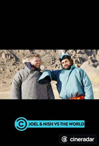 Joel & Nish Vs The World