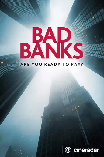 Bad Banks