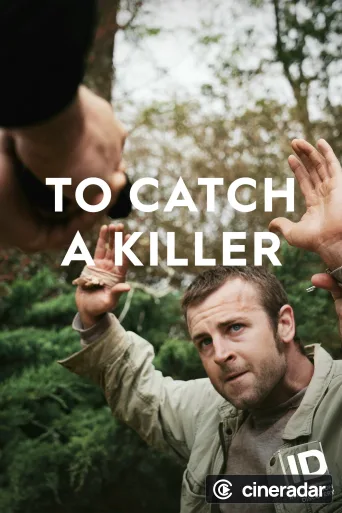 To Catch a Killer