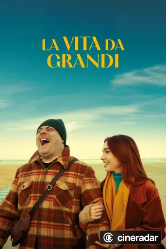 La vita da grandi