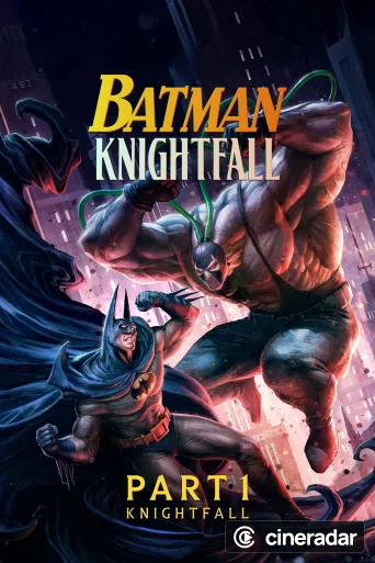 Batman Knightfall - Partie 1