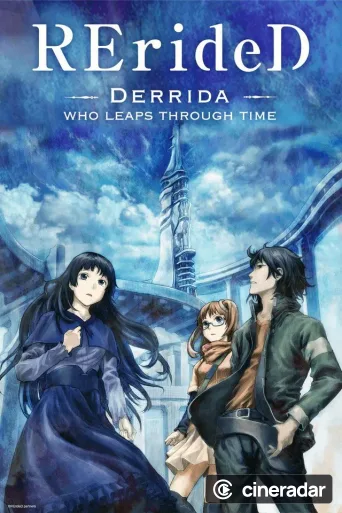 RErideD - Derrida, Who Leaps Through Time