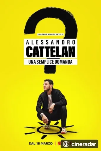 Alessandro Cattelan: One Simple Question