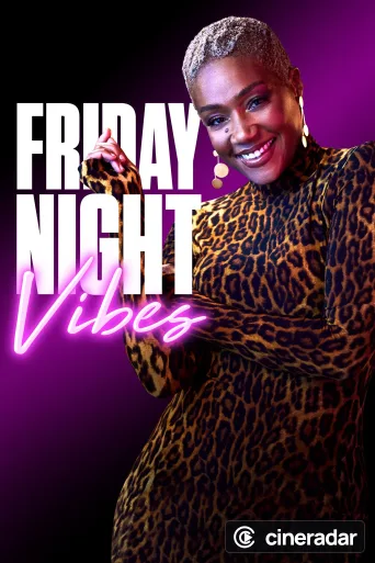 Friday Night Vibes