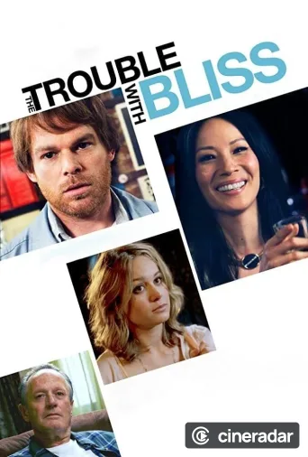 The Trouble With Bliss