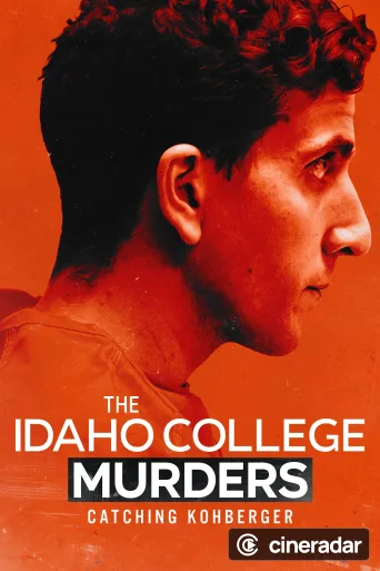 The Idaho College Murders: Catching Kohberger
