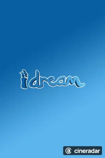 I Dream
