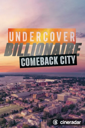 Undercover Billionaire: Comeback City