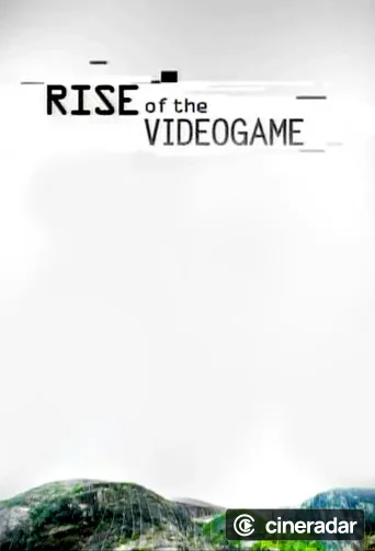 Rise of the Video Game
