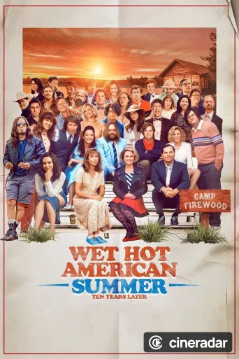 Wet Hot American Summer: Ten Years Later
