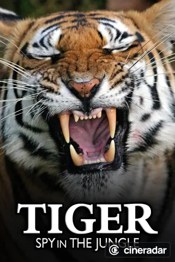 Tiger: Spy In The Jungle