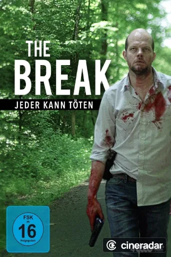 The Break - Jeder kann töten