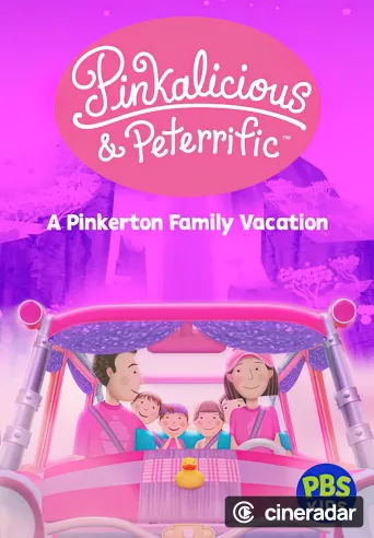 Pinkalicious & Peterrific: A Pinkerton Family Vacation