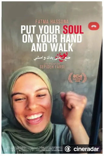 Put Your Soul on Your Hand and Walk