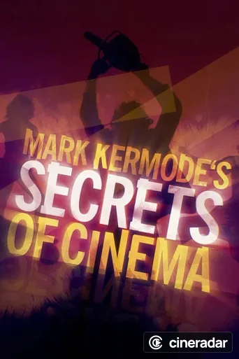 Mark Kermode's Secrets of Cinema
