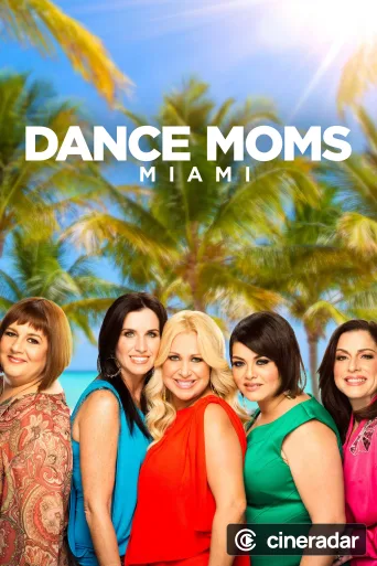Dance Moms: Miami