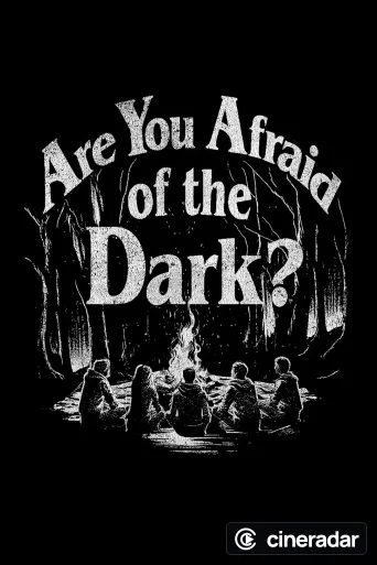 Are You Afraid of the Dark?