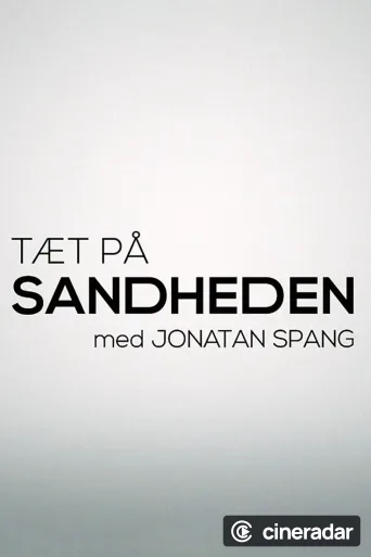 Tæt på sandheden
