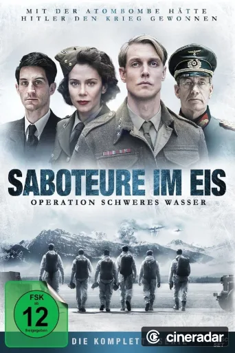 The Heavy Water War : Les soldats de l'ombre