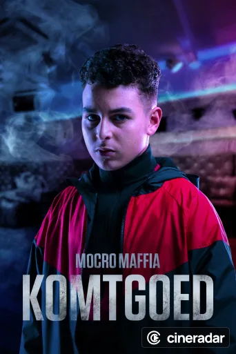 Mocro Maffia: Komtgoed