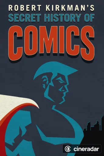 Robert Kirkman's Secret History of Comics