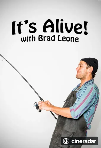 It's Alive! With Brad