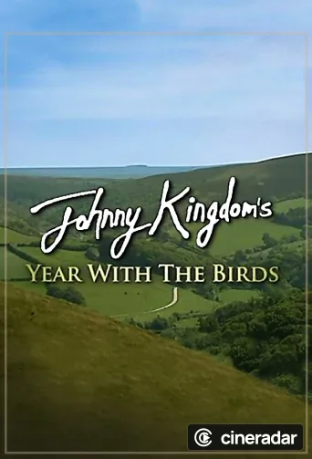 Johnny Kingdom's Year with the Birds