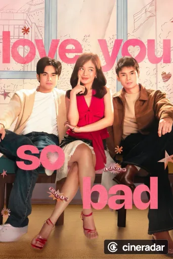 Love You So Bad
