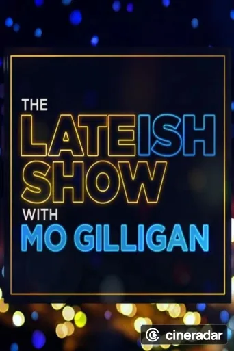 The Lateish Show with Mo Gilligan
