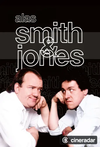 Alas Smith and Jones